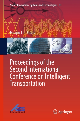 Cover image: Proceedings of the Second International Conference on Intelligent Transportation 9789811023972