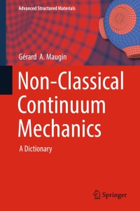Immagine di copertina: Non-Classical Continuum Mechanics 9789811024337