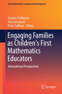 表紙画像: Engaging Families as Children's First Mathematics Educators 9789811025518