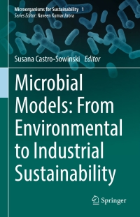 表紙画像: Microbial Models: From Environmental to Industrial Sustainability 9789811025549