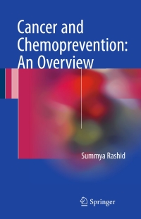 Imagen de portada: Cancer and Chemoprevention: An Overview 9789811025785