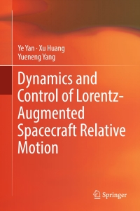 Cover image: Dynamics and Control of Lorentz-Augmented Spacecraft Relative Motion 9789811026027