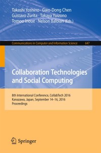 صورة الغلاف: Collaboration Technologies and Social Computing 9789811026171