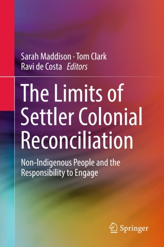Omslagafbeelding: The Limits of Settler Colonial Reconciliation 9789811026539
