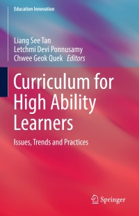 Cover image: Curriculum for High Ability Learners 9789811026959