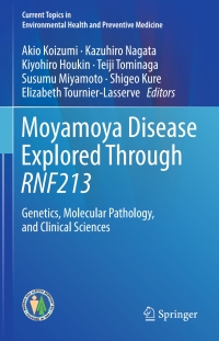 صورة الغلاف: Moyamoya Disease Explored Through RNF213 9789811027109