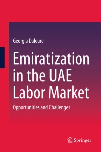 Imagen de portada: Emiratization in the UAE Labor Market 9789811027642