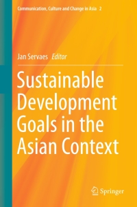 表紙画像: Sustainable Development Goals in the Asian Context 9789811028144