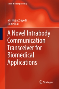 Imagen de portada: A Novel Intrabody Communication Transceiver for Biomedical Applications 9789811028236