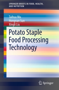 Cover image: Potato Staple Food Processing Technology 9789811028328