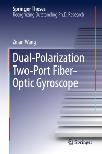 صورة الغلاف: Dual-Polarization Two-Port Fiber-Optic Gyroscope 9789811028359