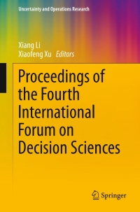 Imagen de portada: Proceedings of the Fourth International Forum on Decision Sciences 9789811029196
