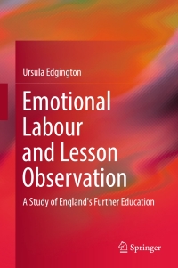 Imagen de portada: Emotional Labour and Lesson Observation 9789811029899