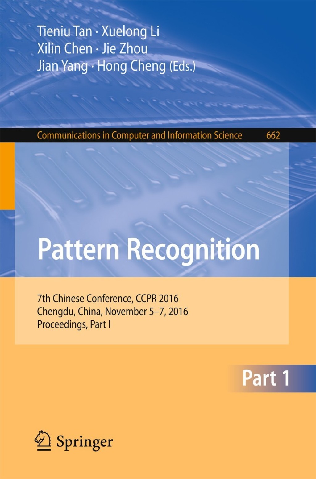 Pattern Recognition 7th Chinese Conference, CCPR 2016, Chengdu, China, November 5-7, 2016, Proceedings, Part I