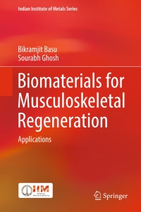 Cover image: Biomaterials for Musculoskeletal Regeneration 9789811030161