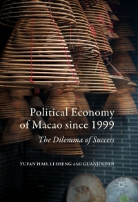 Cover image: Political Economy of Macao since 1999 9789811031373