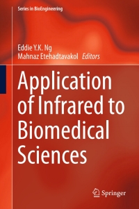 Imagen de portada: Application of Infrared to Biomedical Sciences 9789811031465