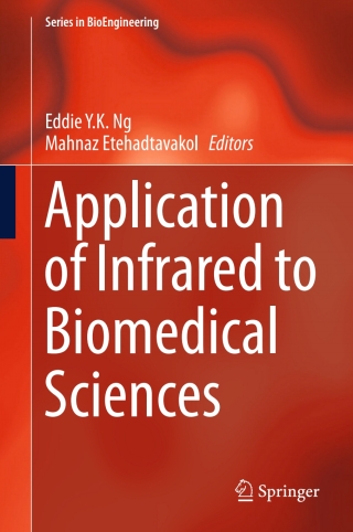 صورة الغلاف: Application of Infrared to Biomedical Sciences 9789811031465