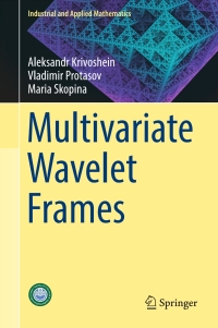 Imagen de portada: Multivariate Wavelet Frames 9789811032042
