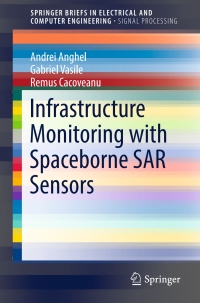 Imagen de portada: Infrastructure Monitoring with Spaceborne SAR Sensors 9789811032165