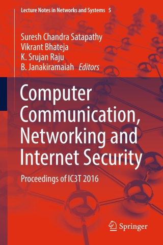 Cover image: Computer Communication, Networking and Internet Security 9789811032257