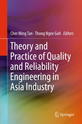 Imagen de portada: Theory and Practice of Quality and Reliability Engineering in Asia Industry 9789811032882
