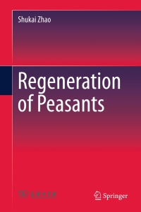 Cover image: Regeneration of Peasants 9789811033124