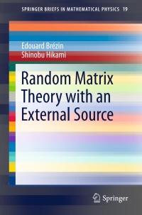 Cover image: Random Matrix Theory with an External Source 9789811033155