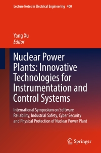Cover image: Nuclear Power Plants: Innovative Technologies for Instrumentation and Control Systems 9789811033605