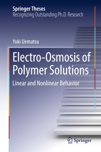 表紙画像: Electro-Osmosis of Polymer Solutions 9789811034237