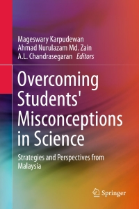 Cover image: Overcoming Students' Misconceptions in Science 9789811034350