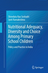 Imagen de portada: Nutritional Adequacy, Diversity and Choice Among Primary School Children 9789811034695