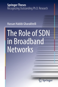 صورة الغلاف: The Role of SDN in Broadband Networks 9789811034787