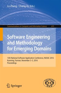 表紙画像: Software Engineering and Methodology for Emerging Domains 9789811034817