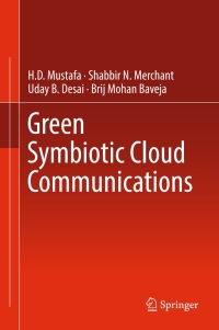 表紙画像: Green Symbiotic Cloud Communications 9789811035111