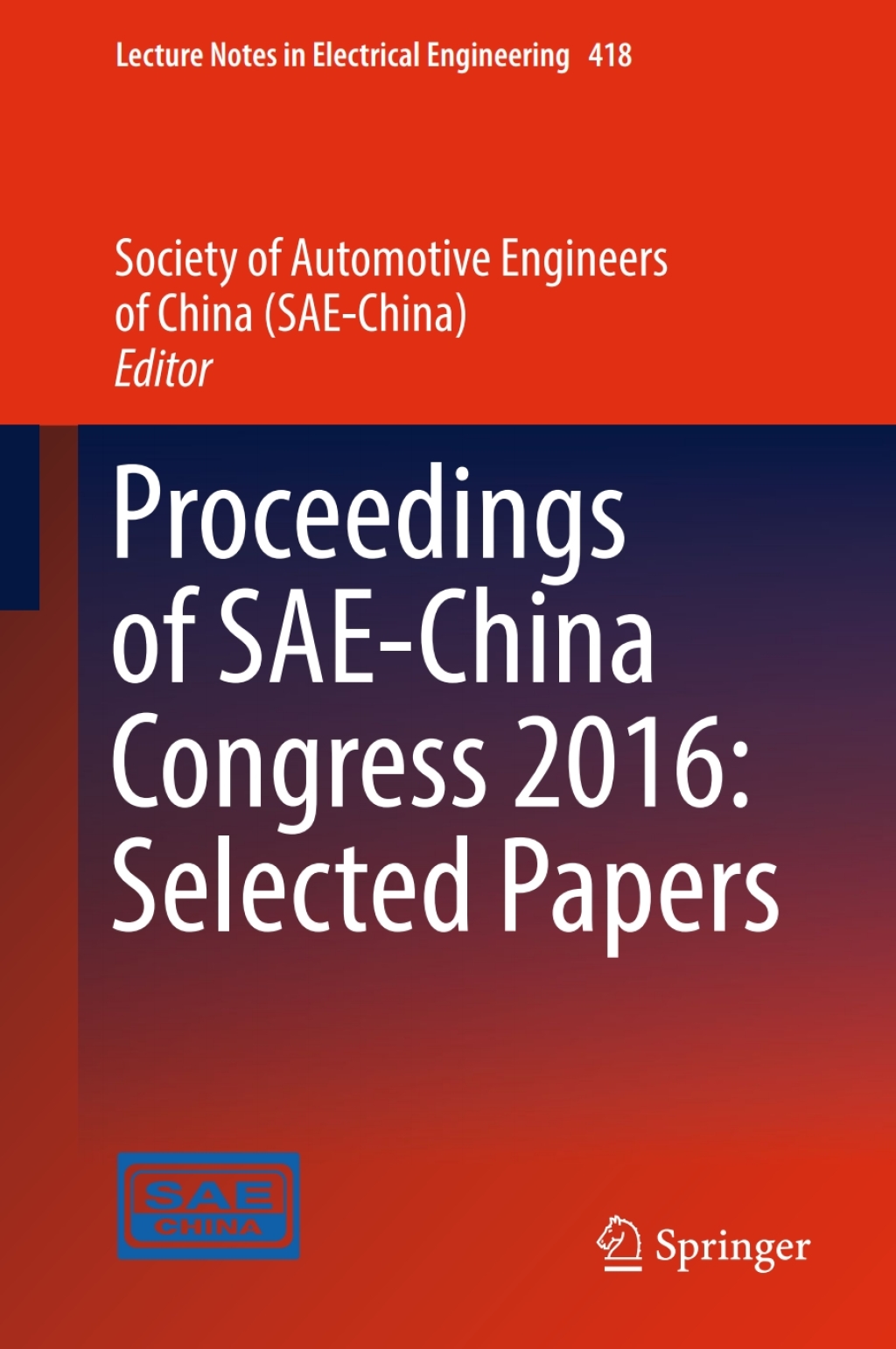 Proceedings of SAE-China Congress 2016: Selected Papers Selected Papers 1st Edition
