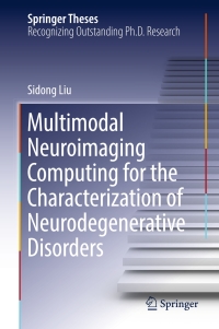 Imagen de portada: Multimodal Neuroimaging Computing for the Characterization of Neurodegenerative Disorders 9789811035326