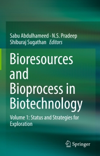 Cover image: Bioresources and Bioprocess in Biotechnology 9789811035715