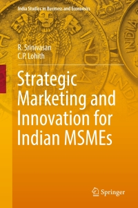 Cover image: Strategic Marketing and Innovation for Indian MSMEs 9789811035890