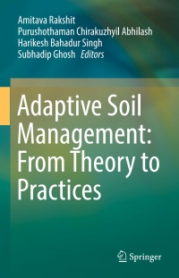 Cover image: Adaptive Soil Management : From Theory to Practices 9789811036378