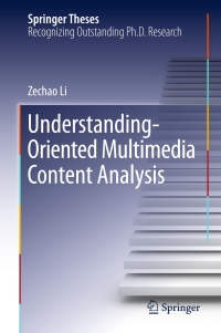 Titelbild: Understanding-Oriented Multimedia Content Analysis 9789811036880