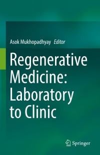 صورة الغلاف: Regenerative Medicine: Laboratory to Clinic 9789811037009