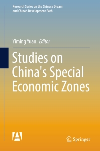 Imagen de portada: Studies on China's Special Economic Zones 9789811037030