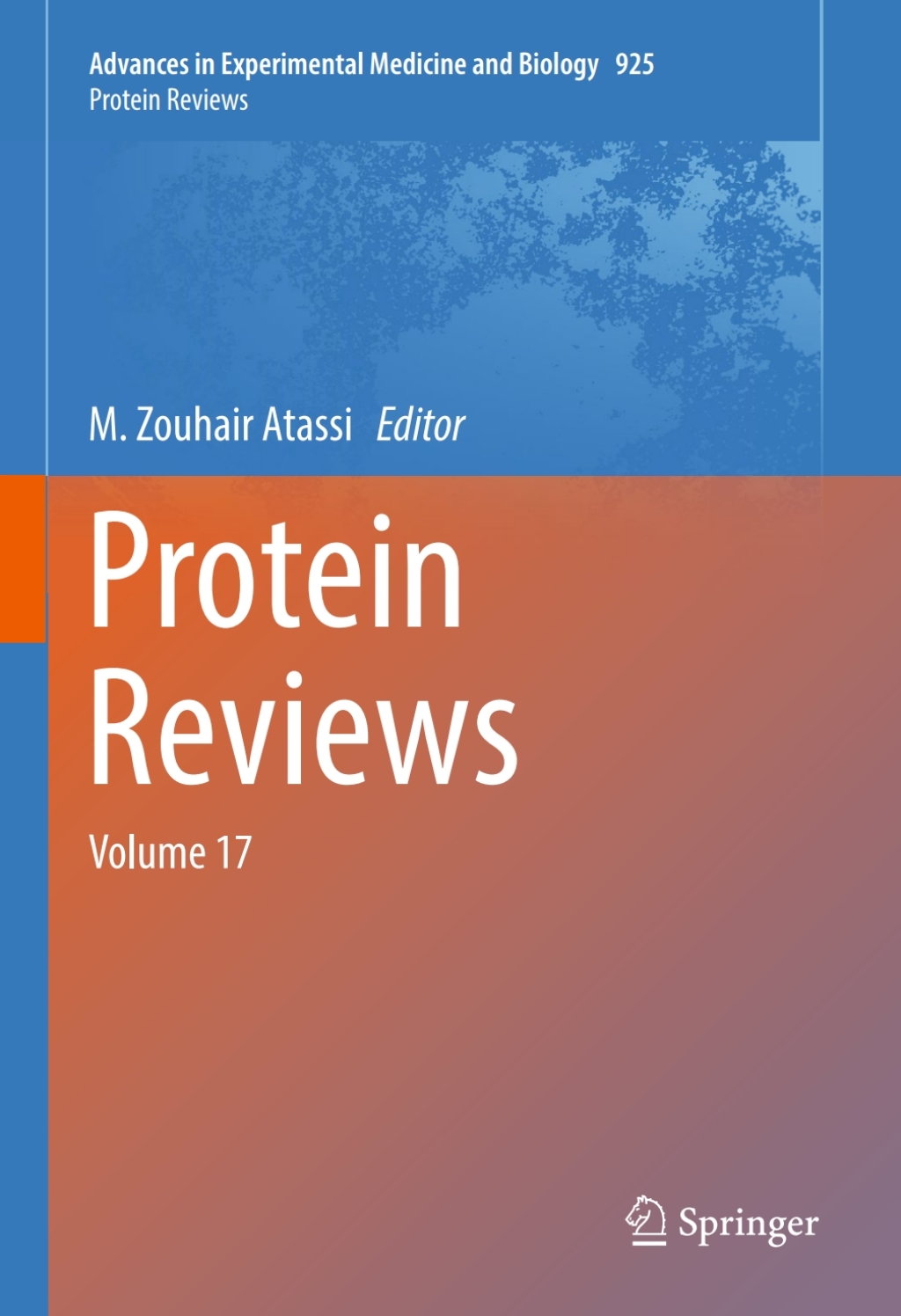 Protein Reviews Volume 17