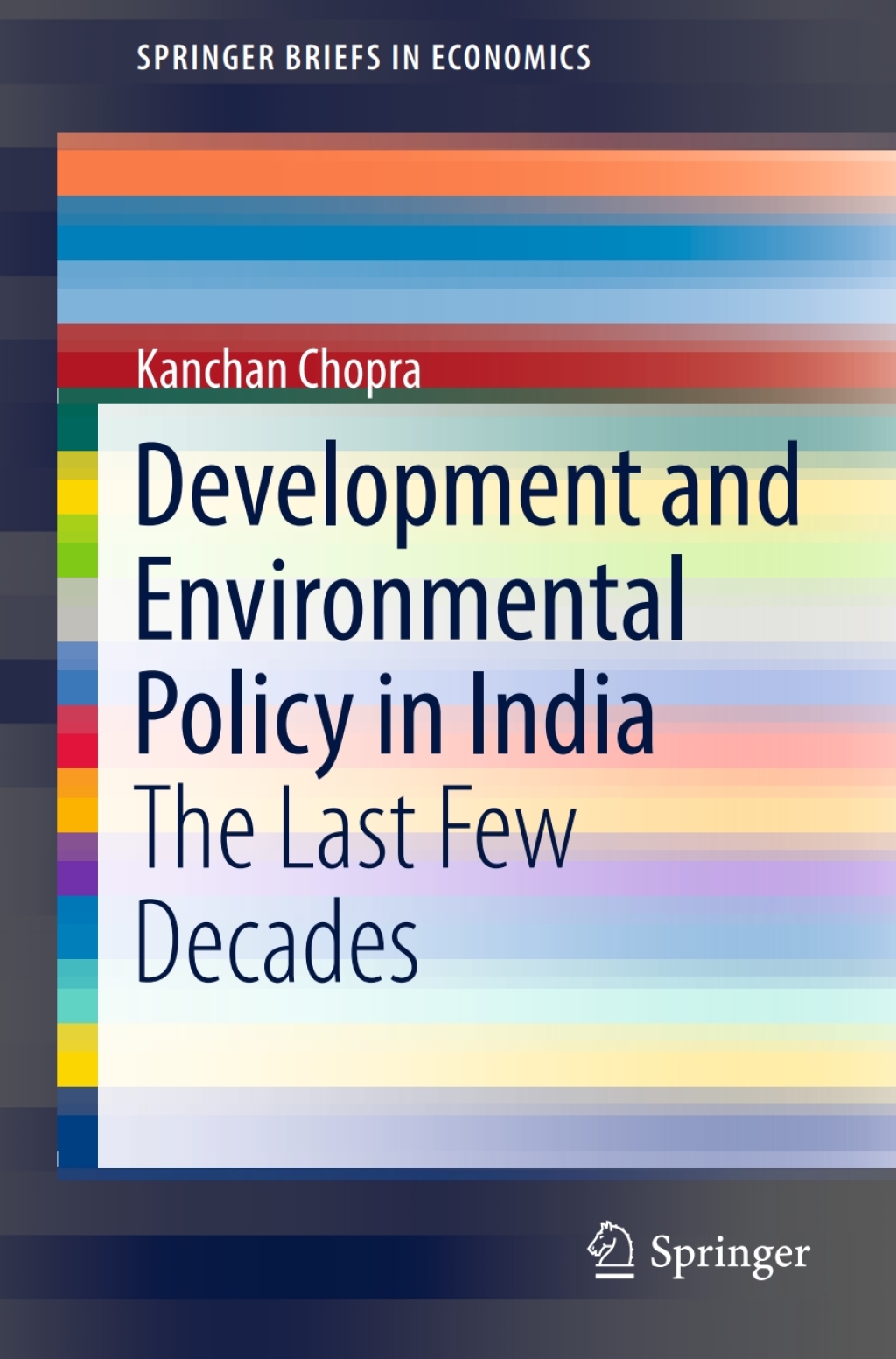 Development and Environmental Policy in India The Last Few Decades