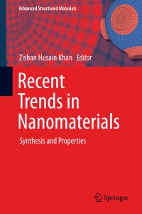 صورة الغلاف: Recent Trends in Nanomaterials 9789811038419