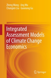 Titelbild: Integrated Assessment Models of Climate Change Economics 9789811039430