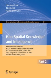 Cover image: Geo-Spatial Knowledge and Intelligence 9789811039683