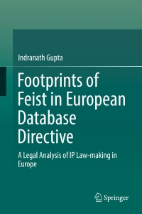 صورة الغلاف: Footprints of Feist in European Database Directive 9789811039805