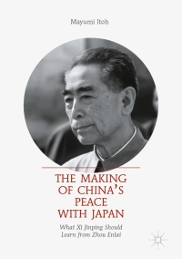 Immagine di copertina: The Making of China’s Peace with Japan 9789811040078